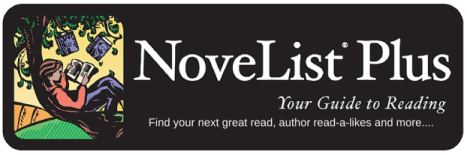 "NoveList Plus: Your Guide to Reading - Find your next great read, author read-a-likes and more..."