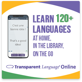 Transparent Language Online: Learn 120+ languages at home, in the library, on the go