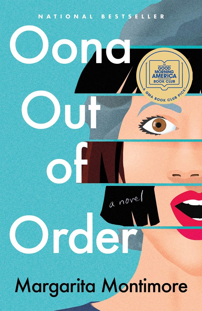 Oona Out of Order: A Novel, by Margarita Montimore